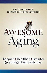 Awesome Aging (Paperback)