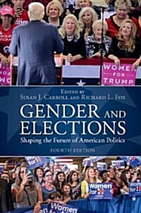 Gender and Elections : Shaping the Future of American Politics (Hardcover, 4 Revised edition)