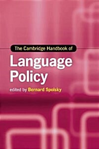 The Cambridge Handbook of Language Policy (Paperback)