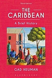 The Caribbean : A Brief History (Paperback, 3 ed)