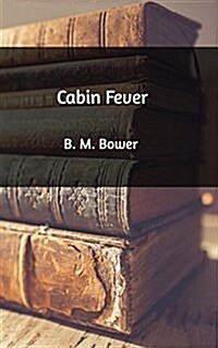 Cabin Fever (Hardcover)