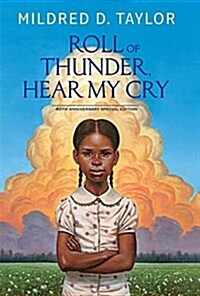 Roll of Thunder, Hear My Cry: 40th Anniversary Special Edition (Library Binding)