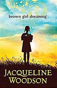 Brown Girl Dreaming (Paperback)