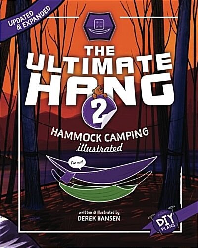 The Ultimate Hang: Hammock Camping Illustrated (Paperback)