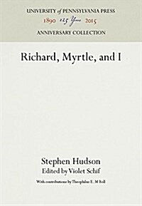 Richard, Myrtle, and I (Hardcover, Reprint 2016)