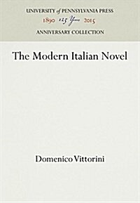 The Modern Italian Novel (Hardcover, Reprint 2016)