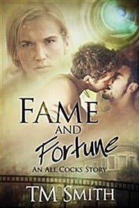 Fame and Fortune: An All Cocks Story (Paperback)