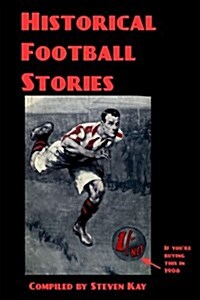 Historical Football Stories (Paperback)