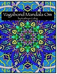 Vagabond Mandala Om: Inspired by Moroccan Architecture (Paperback)