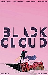 Black Cloud Volume 2: No Return (Paperback)