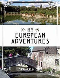 My European Adventures (Paperback)