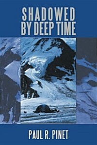 Shadowed by Deep Time (Paperback)