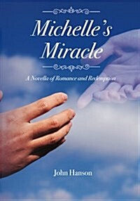 Michells Miracle (Paperback)