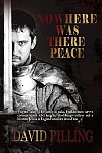 Nowhere Was There Peace (Paperback)