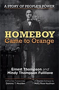 Homeboy Came to Orange: A Story of Peoples Power (Paperback)