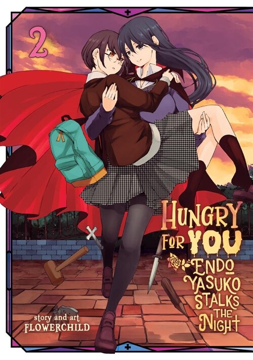 Hungry for You: Endo Yasuko Stalks the Night Vol. 2 (Paperback)