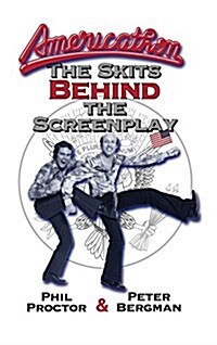 Americathon: The Skits Behind the Screenplay (Hardback) (Hardcover)