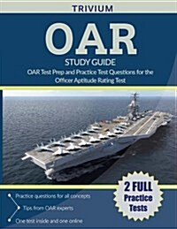 Oar Study Guide 2018-2019: Oar Test Prep and Practice Test Questions for the Officer Aptitude Rating Test (Paperback)