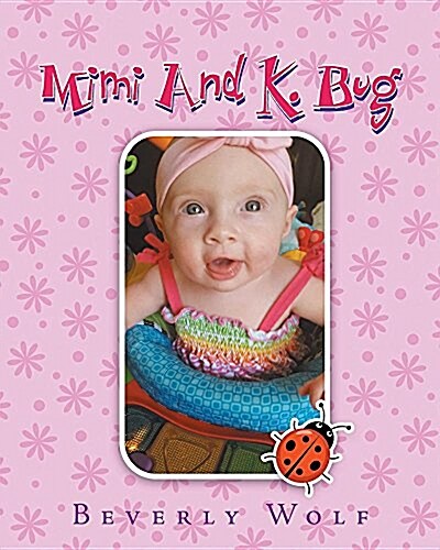 Mimi and K. Bug (Paperback)