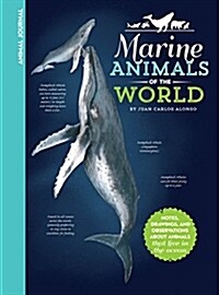 Animal Journal: Marine Animals of the World: Notes, Drawings, and Observations about Animals That Live in the Ocean (Hardcover)