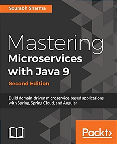 Mastering Microservices with Java 9 - (Paperback, 2 Revised edition)