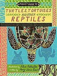 Pocket Guide to Turtles, Snakes, and Other Reptiles (Hardcover)