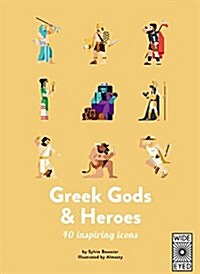 Greek Gods and Heroes : 40 Inspiring Icons (Hardcover)