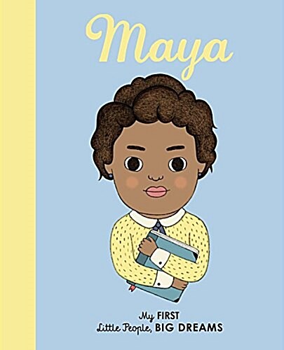 Maya Angelou : My First Maya Angelou [Board Book] (Board Book)