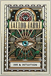 Tattoo Tarot : Ink & Intuition (Cards)