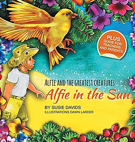 Alfie and the Greatest Creatures: Alfie in the Sun (Hardcover)