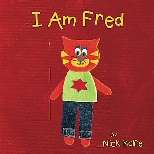 I Am Fred : The Girl Who Wanted to Be a Boy (Paperback)