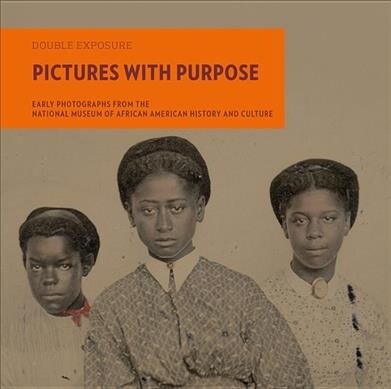 Double Exposure: Pictures with Purpose (Hardcover)