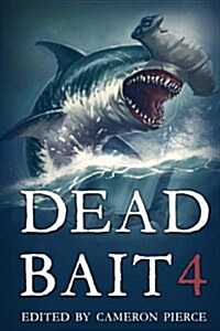 Dead Bait 4 (Paperback)