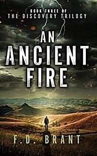 An Ancient Fire: Book Three of the Discovery Trilogy (Paperback)