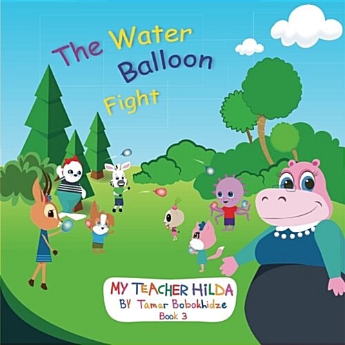 The Water Balloon Fight (Paperback)