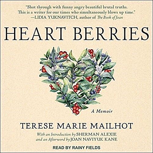 Heart Berries: A Memoir (MP3 CD)