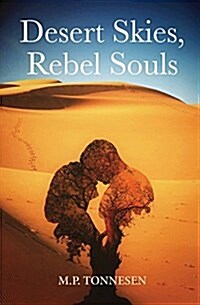 Desert Skies, Rebel Souls (Paperback)