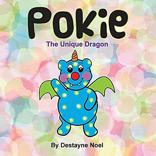 Pokie: The Unique Dragon (Paperback)