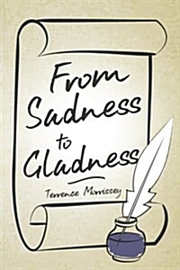 From Sadness to Gladness (Paperback)