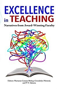 Excellence in Teaching: Narratives from Award-Winning Faculty (Paperback)