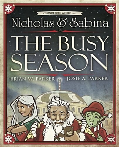 Nicholas & Sabina in the Busy Season (Paperback)