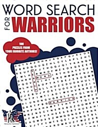 Word Search for Warriors: Authors for a Cause (Paperback)