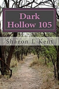 Dark Hollow 105 (Paperback)