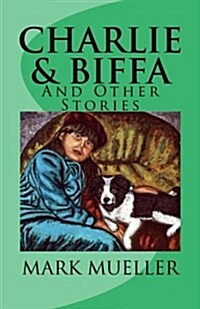 Charlie & Biffa (Paperback)