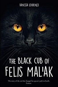 The Black Cub of Felis Malak (Paperback)