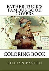 Father Tucks Famous Book Covers Coloring Book (Paperback)