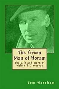 The Green Man of Horam (Paperback)