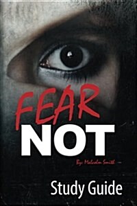Fear Not: Official Study Guide (Paperback)