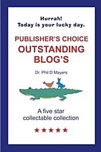 Publishers Choice Outstanding Blogs (Paperback)