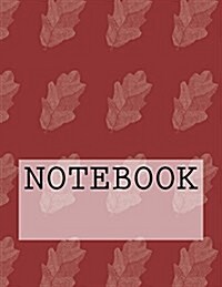 Notebook: Leaf in Berry Pink, Rydal Water, Lake District. Ruled (8.5x11): Ruled Paper Notebook (Paperback)